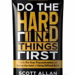Do the Hard Things First Book 1 Scott Allan Publishing Kindle Edition-0